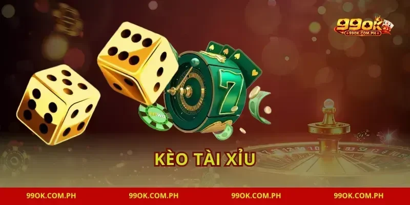 Kèo Tài Xỉu 99OK Đọc Bảng Tỷ Lệ Chuẩn Xác Nhất